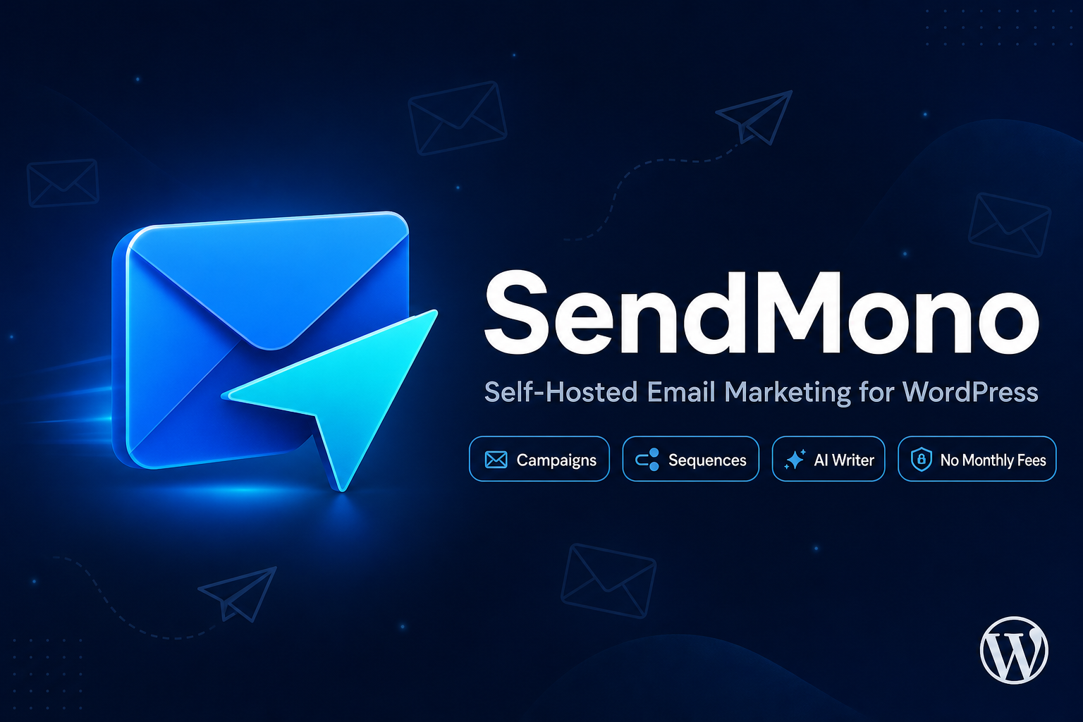 SendMono: أرسل حملاتك ورسائلك التلقائية من ووردبريس مباشرة